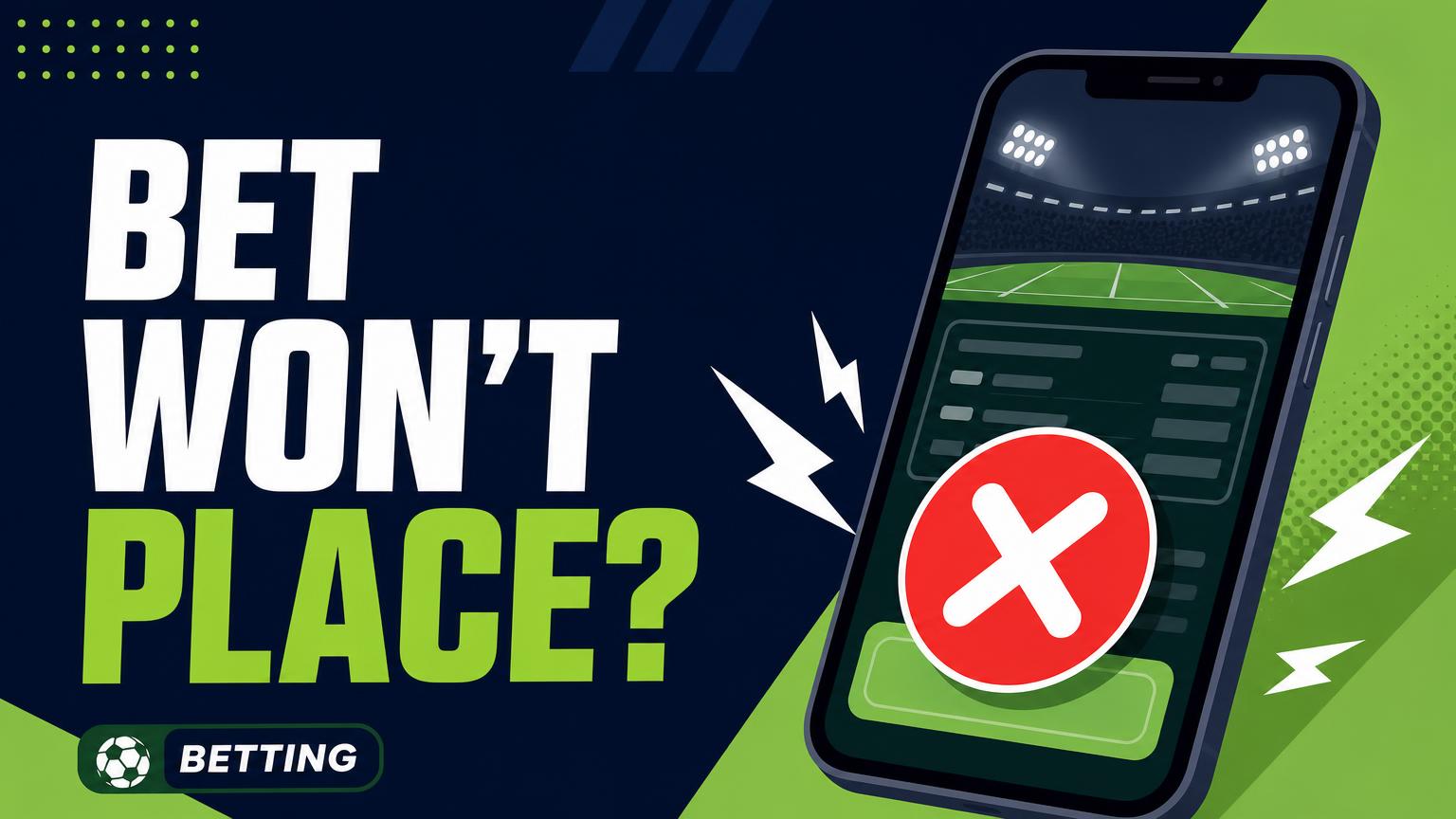 When a Sportsbook Bet Won’t Place on Mobile